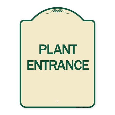 Signmission Designer Series Plant Entrance, Tan & Green Heavy-Gauge Aluminum Sign, 24" x 18", TG-1824-24452 A-DES-TG-1824-24452